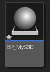 创建好的子类蓝图 BP_MyS3D